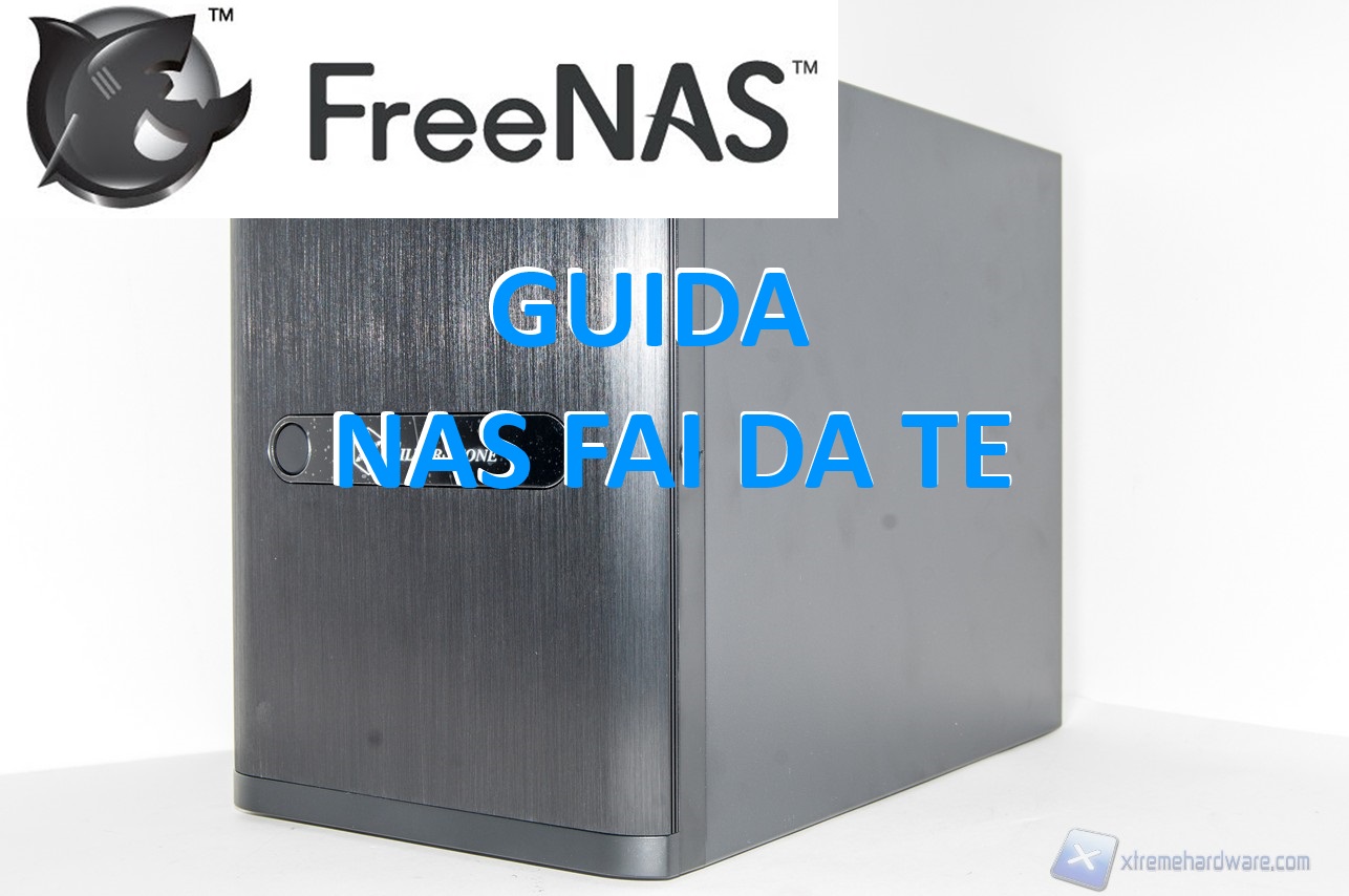 Guida: costruire un NAS fatto in casa con FreeNAS
