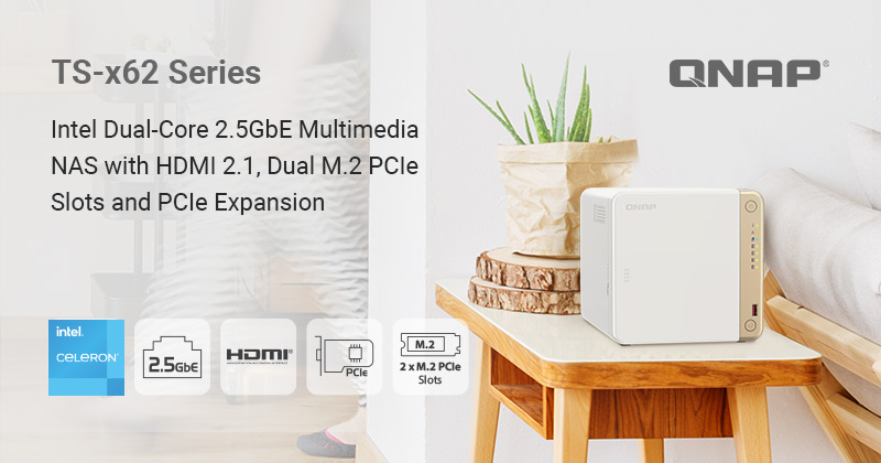 QNAP rilascia la nuova serie TS-x62 - Prestazioni e funzionalità avanzate agli utenti domestici!
